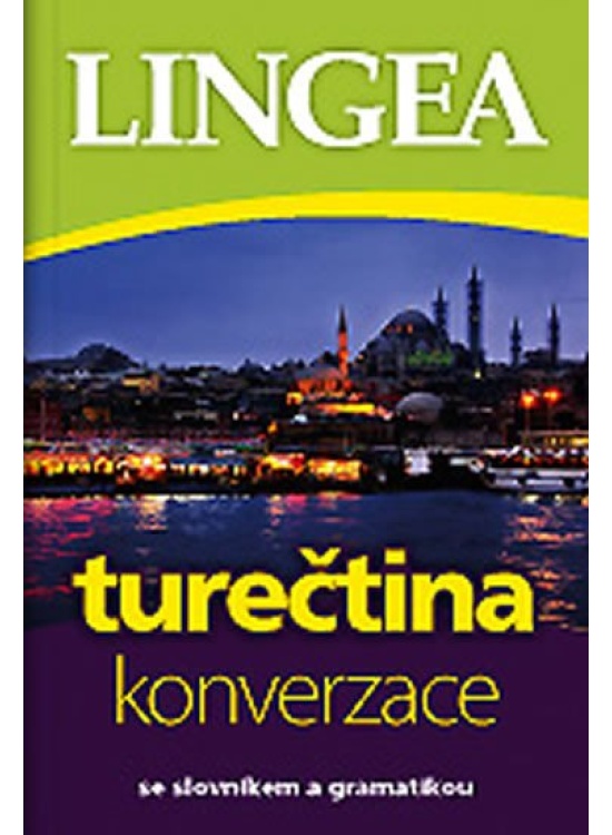 Turečtina - konverzace se slovníkem a gramatikou LINGEA s.r.o.