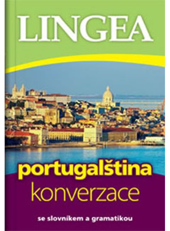 Portugalština - konverzace se slovníkem a gramatikou LINGEA s.r.o.