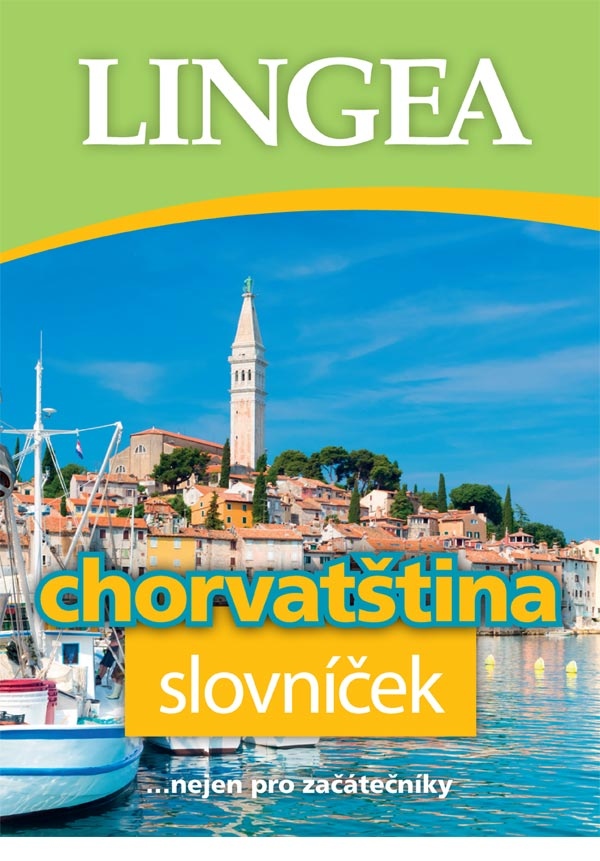 Chorvatština slovníček... nejen pro začátečníky
