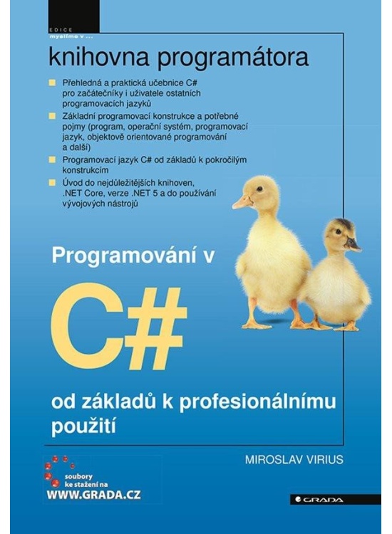 Programování v C# od základů k profesionálnímu použití GRADA Publishing, a. s.