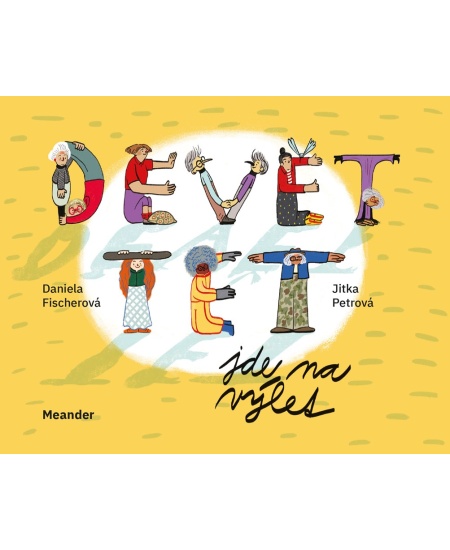 Devět tet jde na výlet