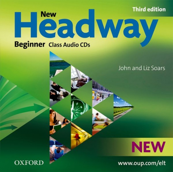 New Headway Beginner (3rd Edition) Class Audio CDs (2) Oxford University Press