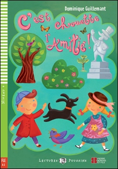 C´est chouette l´amitié ! (A2)