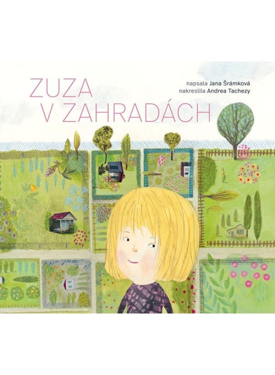 Zuza v zahradách