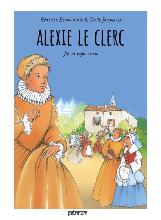 Alexie Le Clerc - Jdi za svým snem