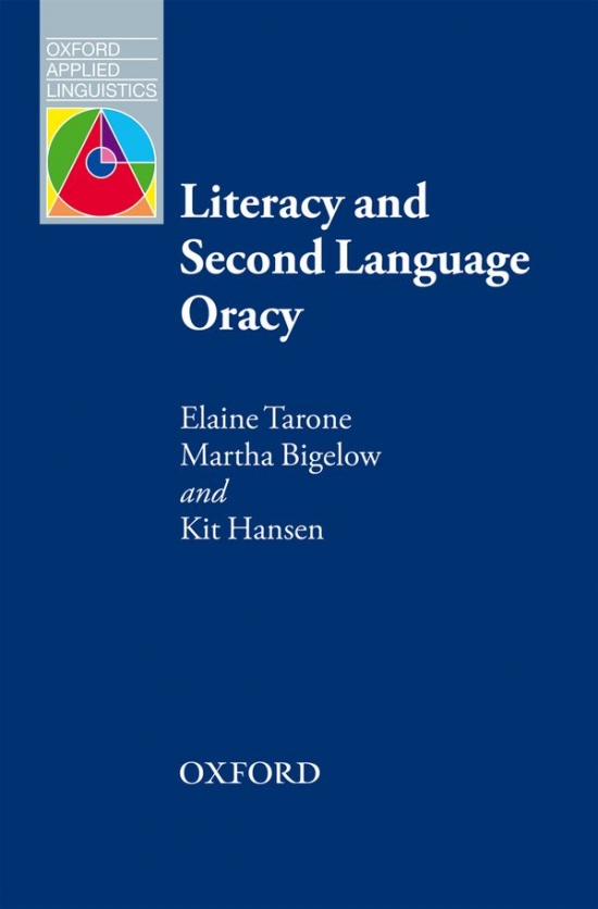 Oxford Applied Linguistics Literacy and Second Language Oracy Oxford University Press