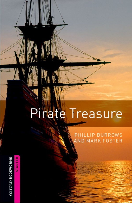 New Oxford Bookworms Library Starter Pirate Treasure