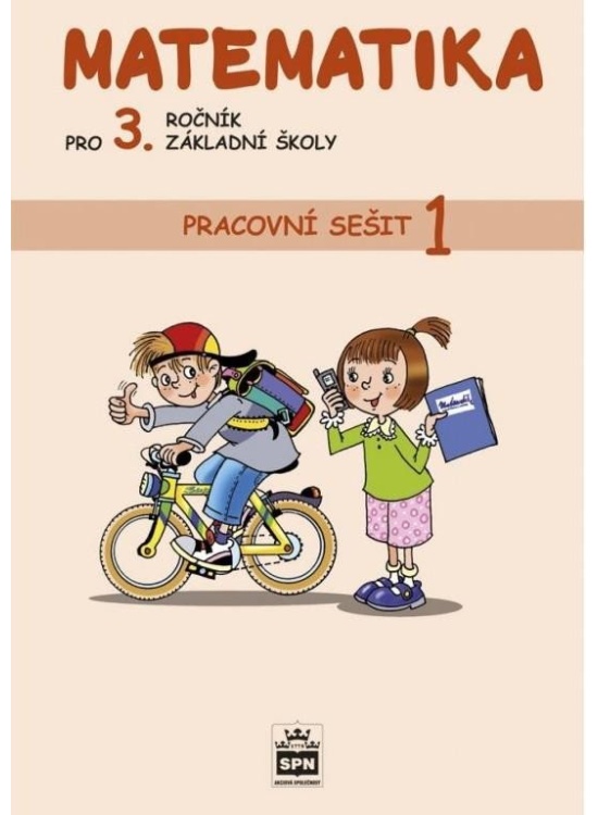 Matematika pro 3. ročník základní školy - Pracovní sešit 1