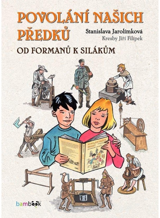 Povolání našich předků - Od formanů k silákům GRADA Publishing, a. s.