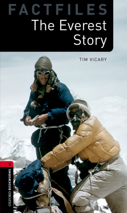 New Oxford Bookworms Library 3 The Everest Story Factfile Audio Mp3 Pack Oxford University Press