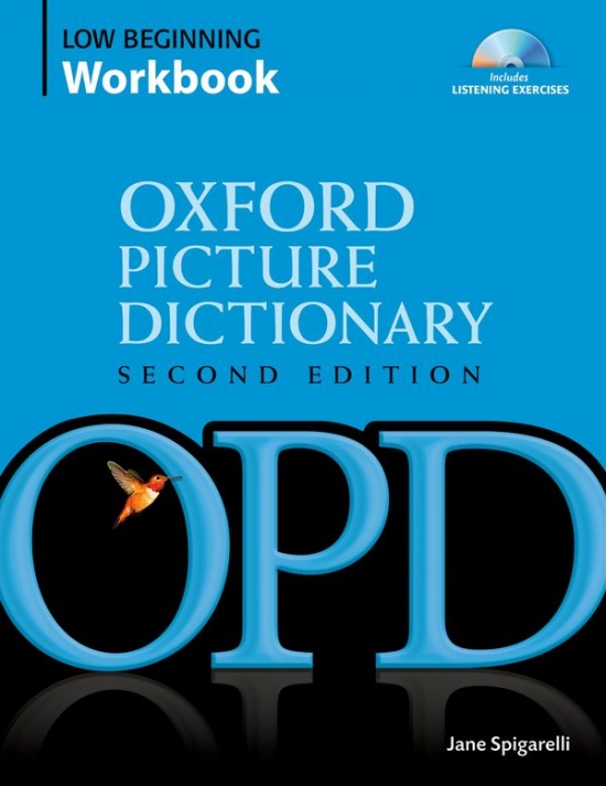 The Oxford Picture Dictionary. Second Edition Low-Beginning Workbook Pack Oxford University Press