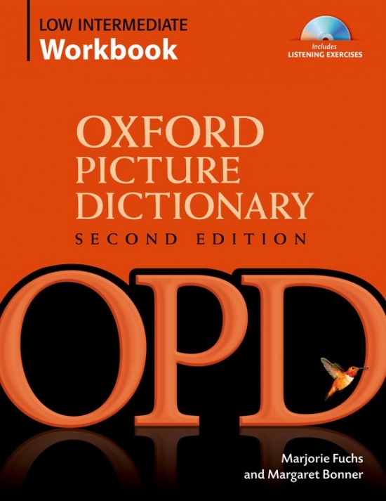 The Oxford Picture Dictionary. Second Edition Low-Intermediate Workbook Pack Oxford University Press