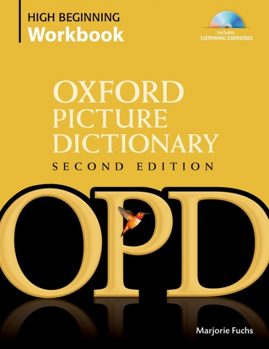 The Oxford Picture Dictionary. Second Edition High-Beginning Workbook Pack Oxford University Press
