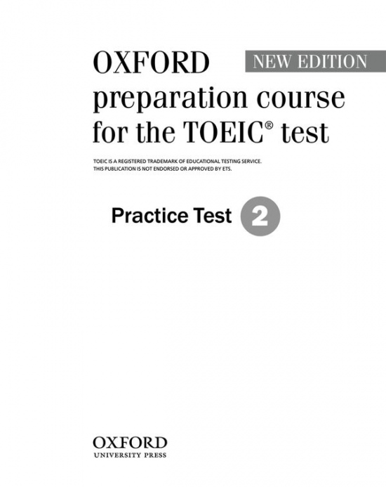 Oxford Preparation Course for the TOEIC Test. New Edition Practice Tests 2 Oxford University Press