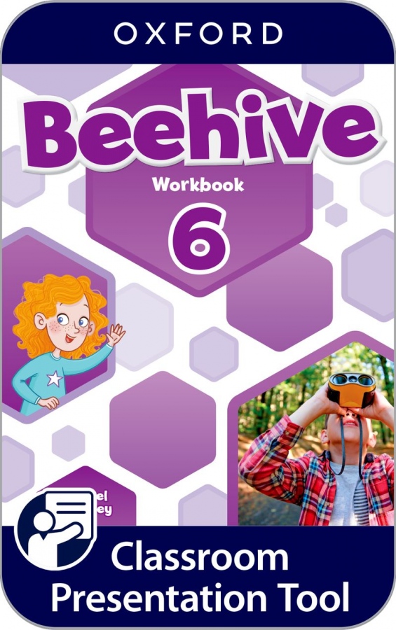 Beehive 6 Classroom Presentation Tool eWorkbook (OLB) Oxford University Press