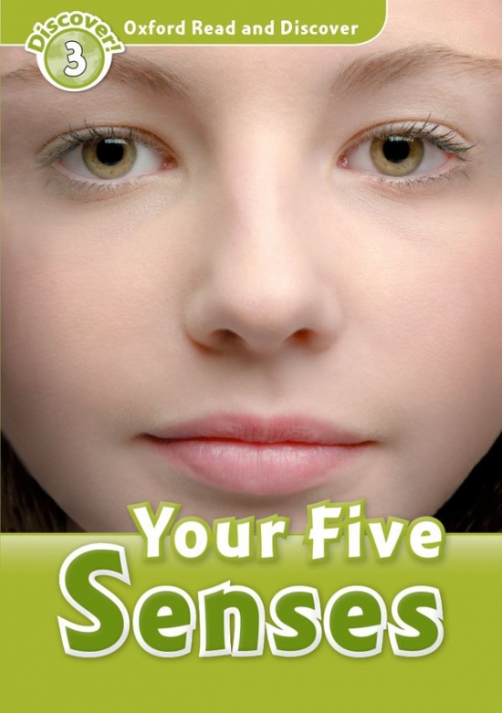 Oxford Read And Discover 3 Your Five Senses Oxford University Press
