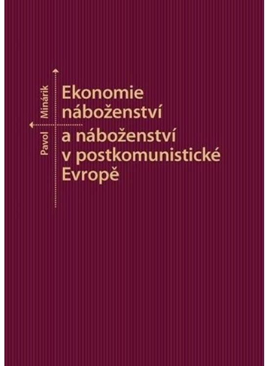 Ekonomie náboženství a náboženství v postkomunistické Evropě Masarykova univerzita - Munipres