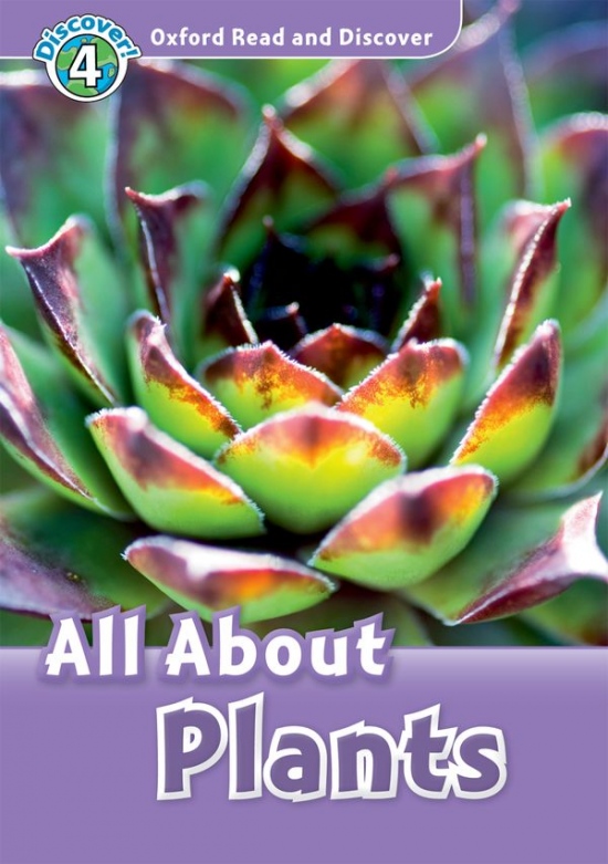 Oxford Read And Discover 4 All About Plant Life Audio CD Pack
