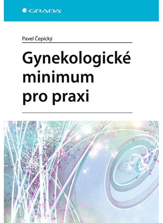 Gynekologické minimum pro praxi GRADA Publishing, a. s.