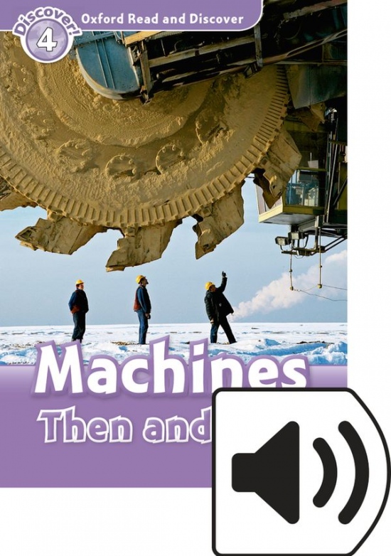 Oxford Read And Discover 4 Machines Then and Now Audio Mp3 Pack Oxford University Press