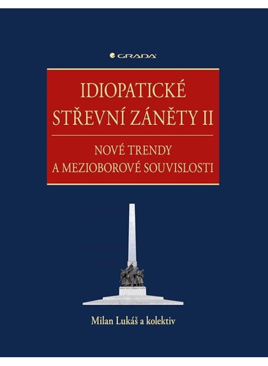 Idiopatické střevní záněty II - Nové trendy a mezioborové souvislosti GRADA Publishing, a. s.