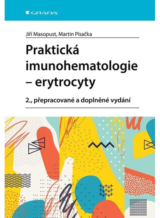 Praktická imunohematologie - erytrocyty GRADA Publishing, a. s.