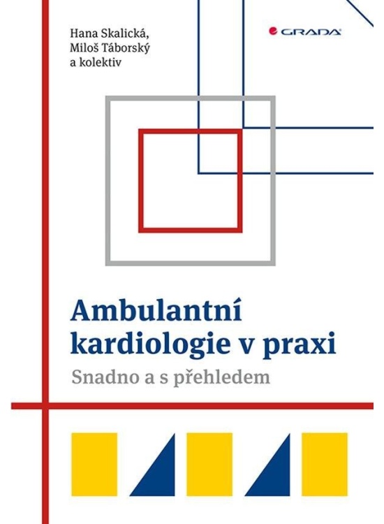 Ambulantní kardiologie v praxi - Snadno a s přehledem