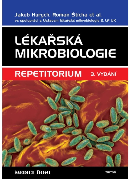 Lékařská mikrobiologie - Repetitorium Nakladatelství Triton s.r.o.