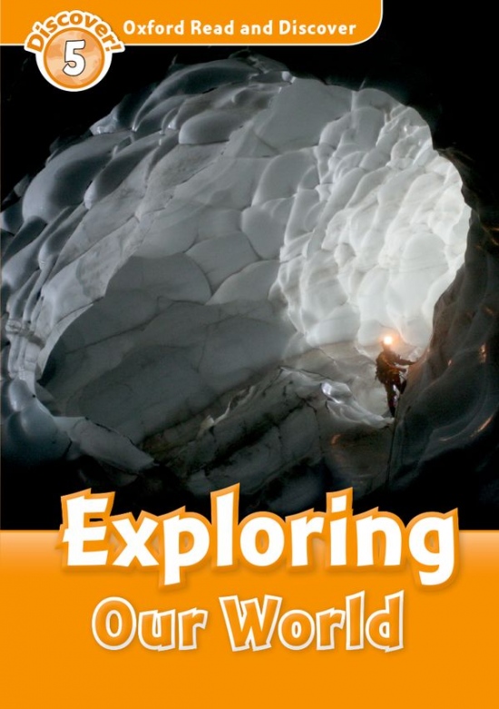 Oxford Read And Discover 5 Exploring Our World Oxford University Press