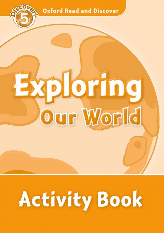 Oxford Read And Discover 5 Exploring Our World Activity Book Oxford University Press