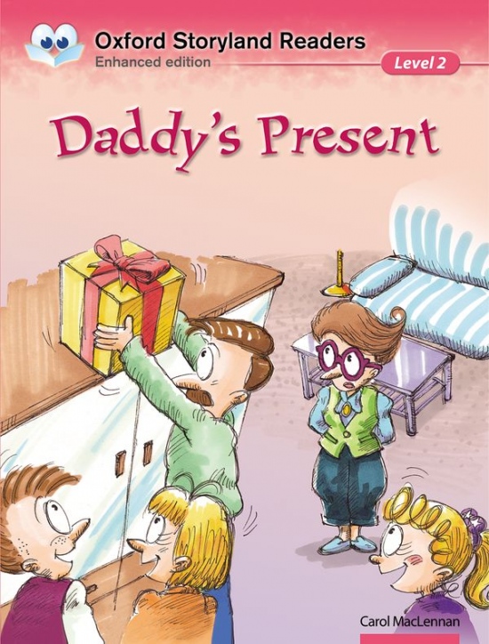Oxford Storyland Readers 2 Daddy´s Present