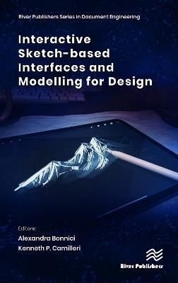 Interactive Sketch-based Interfaces and Modelling for Design Taylor & Francis Ltd