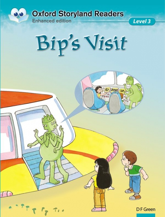 Oxford Storyland Readers 3 Bip´s Visit