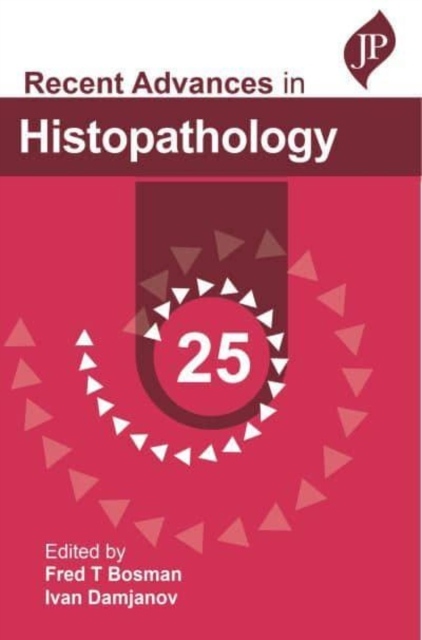 Recent Advances in Histopathology: 25 Taylor & Francis Ltd