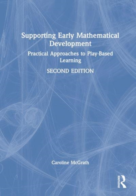 Supporting Early Mathematical Development Taylor & Francis Ltd