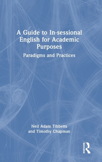 A Guide to In-sessional English for Academic Purposes Taylor & Francis Ltd