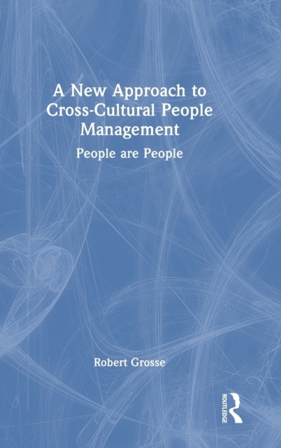 A New Approach to Cross-Cultural People Management Taylor & Francis Ltd