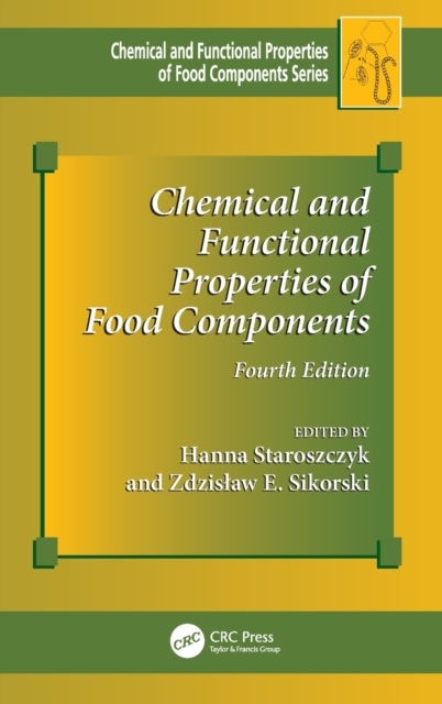 Chemical and Functional Properties of Food Components Taylor & Francis Ltd