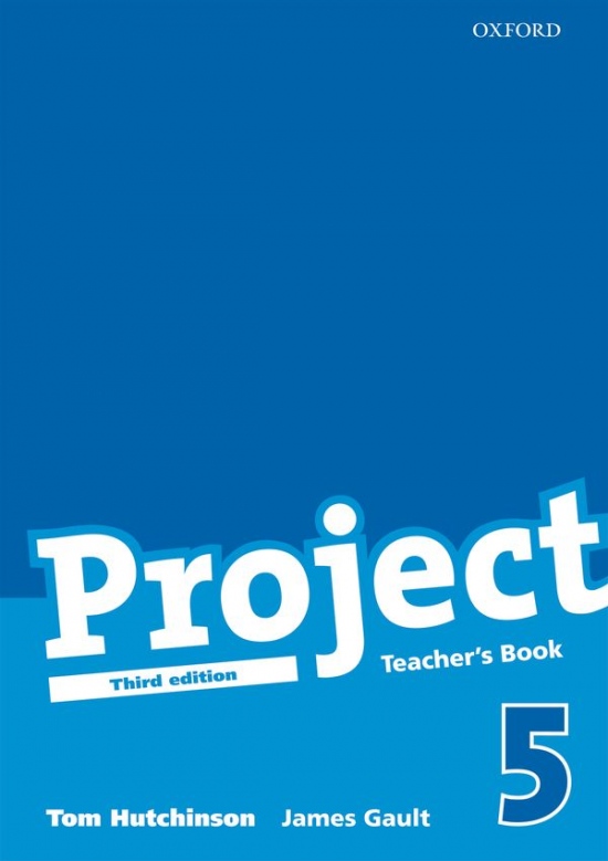 Project 5 Third Edition Teacher´s Book Oxford University Press
