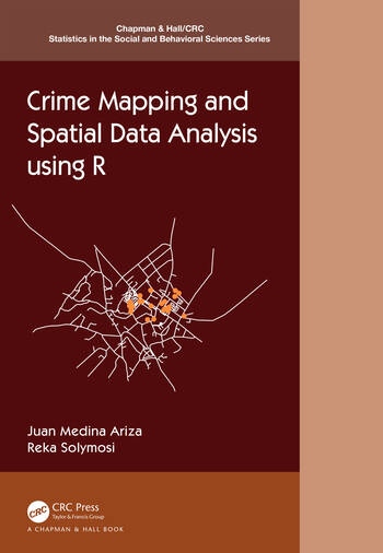 Crime Mapping and Spatial Data Analysis using R Taylor & Francis Ltd