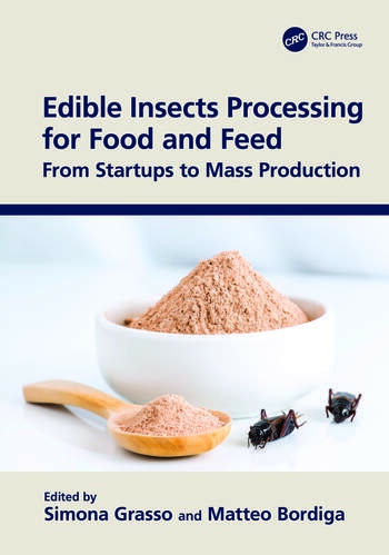 Edible Insects Processing for Food and Feed Taylor & Francis Ltd