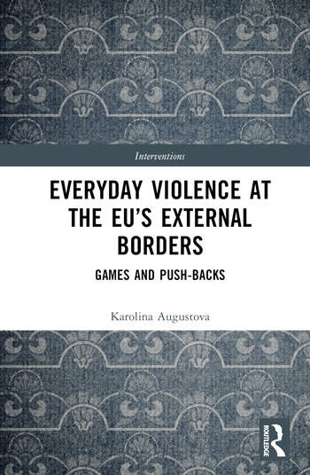Everyday Violence at the EU’s External Borders
