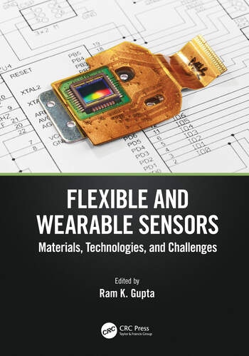 Flexible and Wearable Sensors Taylor & Francis Ltd