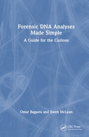 Forensic DNA Analyses Made Simple Taylor & Francis Ltd