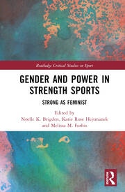 Gender and Power in Strength Sports Taylor & Francis Ltd