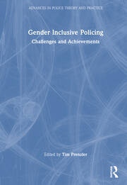 Gender Inclusive Policing Taylor & Francis Ltd