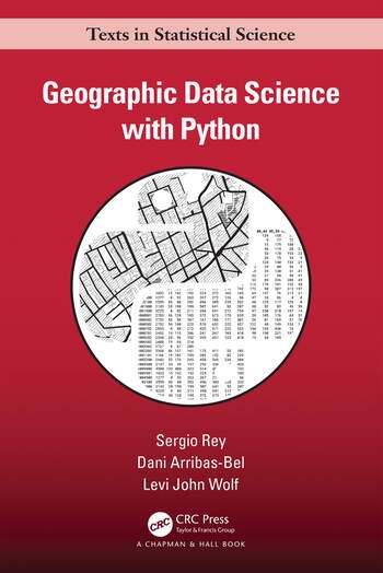 Geographic Data Science with Python Taylor & Francis Ltd