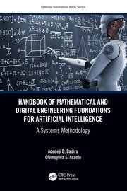 Handbook of Mathematical and Digital Engineering Foundations for Artificial Intelligence Taylor & Francis Ltd