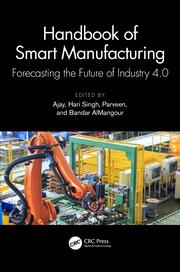 Handbook of Smart Manufacturing Taylor & Francis Ltd
