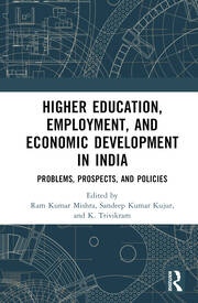Higher Education, Employment, and Economic Development in India Taylor & Francis Ltd
